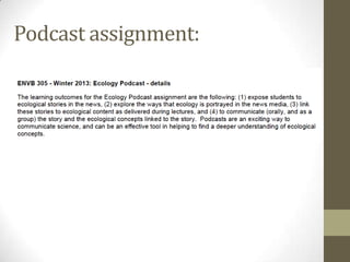 Podcast assignment:
 